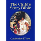 The Child's Story Bible - Hardcover