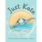 Just Kate - Hardcover