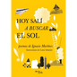 Hoy Salí a Buscar El Sol / Today I Went in Search of the Sun - Paperback