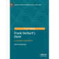 Frank Herbert's Dune: A Critical Companion - Hardcover