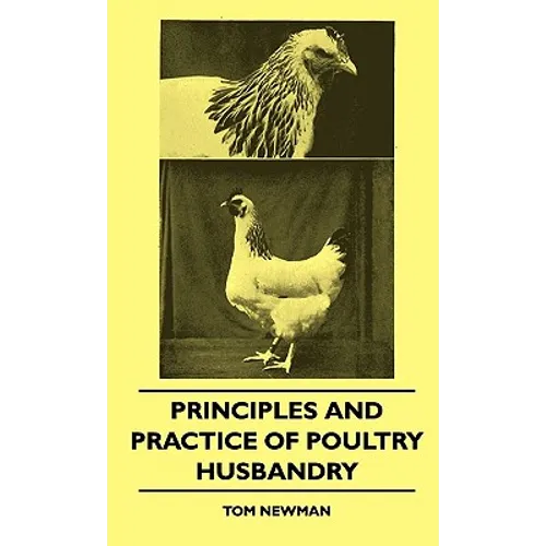 Principles And Practice Of Poultry Husbandry - Hardcover