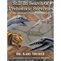 Still in Search of Prehistoric Survivors: The Creatures That Time Forgot? - Hardcover