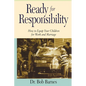 Ready for Responsibility: How to Equip Your Children for Work and Marriage - Paperback