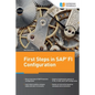First Steps in SAP FI Configuration - Paperback