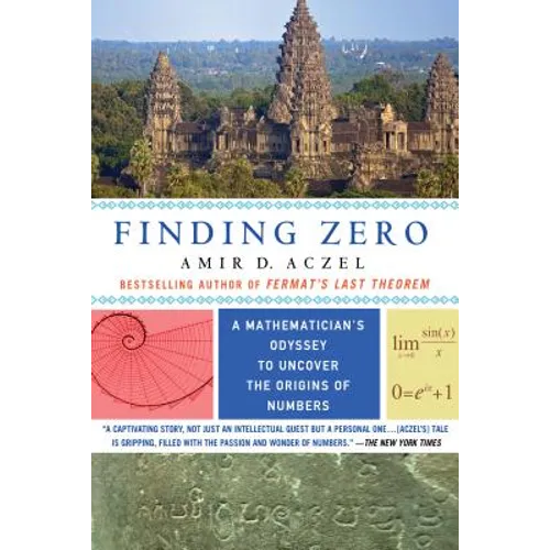 Finding Zero: A Mathematician's Odyssey to Uncover the Origins of Numbers - Paperback