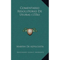 Comentario Resolutorio de Usuras (1556) - Hardcover