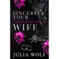 Sincerely, Your Inconvenient Wife Special Edition - Paperback