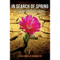 In Search of Spring: A sister's quest to unearth the truth about her brother's assassination by Chile's Caravan of Death - Paperback