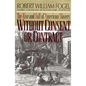 Without Consent or Contract: The Rise and Fall of American Slavery (Revised) - Paperback