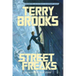 Street Freaks - Hardcover