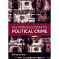 An Introduction to Political Crime - Paperback