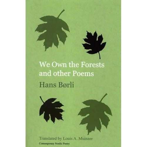 We Own the Forests and other Poems - Paperback