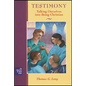Testimony: Talking Ourselves Into Being Christian - Paperback