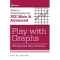 Skills in Mathematics - Play with Graphs for JEE Main and Advanced - Paperback