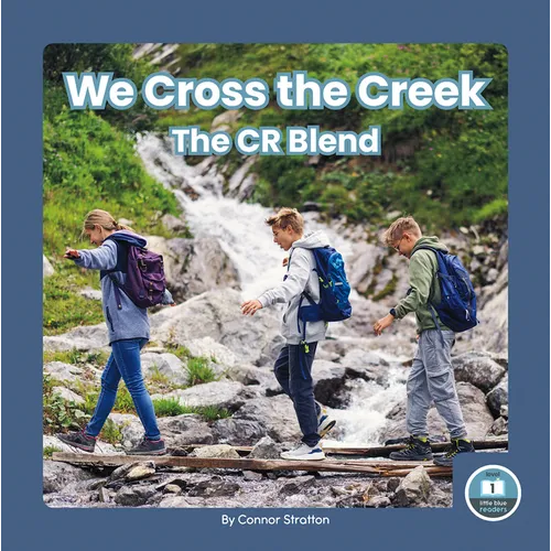 We Cross the Creek: The Cr Blend - Paperback