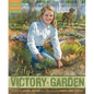 Lily's Victory Garden - Hardcover