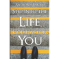 Step Into the Life God Has for You - Paperback