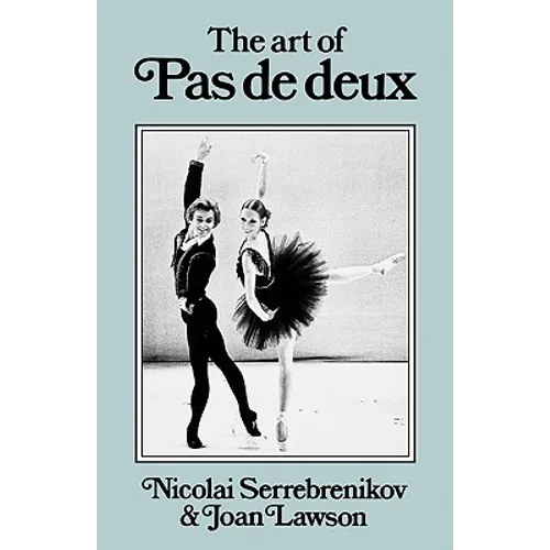 The Art of Pas de Deux - Paperback