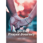 A 30-Day Prayer Journey - Paperback