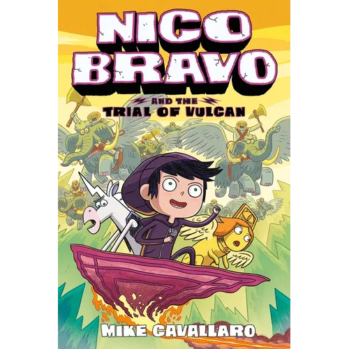Nico Bravo and the Trial of Vulcan - Paperback