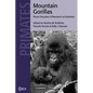 Mountain Gorillas: Three Decades of Research at Karisoke - Paperback