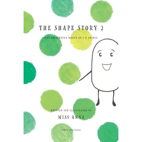 The Shape Story 2: The Delightful World of 3D Shapes - Paperback