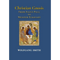 Christian Gnosis: From Saint Paul to Meister Eckhart - Hardcover