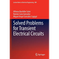 Solved Problems for Transient Electrical Circuits - Paperback