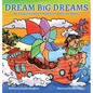 Dream Big Dreams: An inspirational children's bedtime story - Hardcover