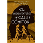 The Misadventures of Callie Compton - Paperback