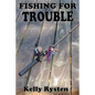Fishing for Trouble: A Cassidy Adventure Novel - Paperback