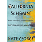 California Schemin': Bree MacGowan Mystery Number Two - Paperback