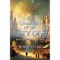 The Chronicles of the City of E: Book 1: The Heart of the Tree - Paperback