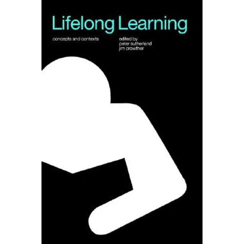 Lifelong Learning: Concepts and Contexts - Paperback