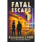Fatal Escape, A C.o.P. on the Scene Mystery - Paperback