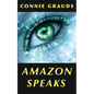 Amazon Speaks: Stories for the Spirit - Paperback