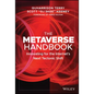 The Metaverse Handbook: Innovating for the Internet's Next Tectonic Shift - Hardcover