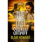 The Last Straw - Paperback