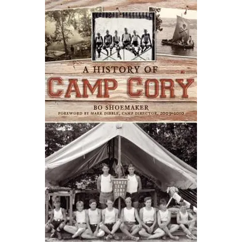 A History of Camp Cory - Hardcover