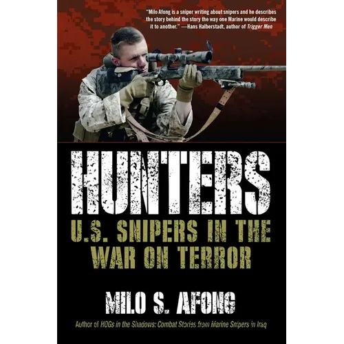 Hunters: U.S. Snipers in the War on Terror - Paperback