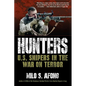 Hunters: U.S. Snipers in the War on Terror - Paperback