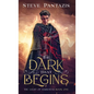 The Dark That Begins - Hardcover