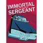 Immortal Sergeant - Paperback