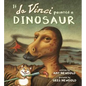 If Da Vinci Painted a Dinosaur - Hardcover