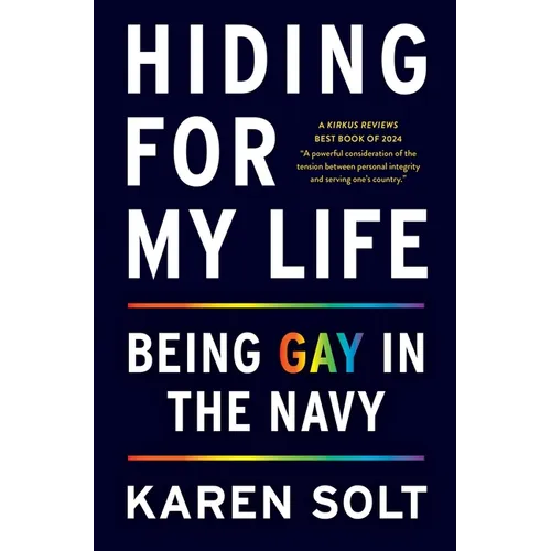 Hiding for My Life: Being Gay in the Navy - Paperback