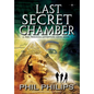 Last Secret Chamber: Ancient Egyptian Historical Mystery Fiction Adventure: Sequel to Mona Lisa's Secret - Hardcover