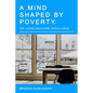 A Mind Shaped By Poverty: 10 Things Educators Should Know - Paperback