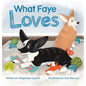 What Faye Loves - Hardcover