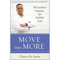 The Move Into More: The Limitless Surprises of a Faithful God - Paperback
