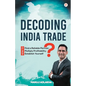 Decoding India Trade - Paperback